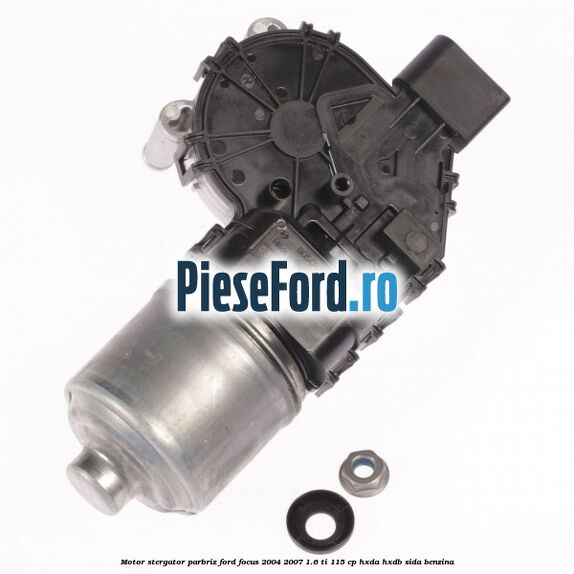 Motor stergator parbriz Ford Focus 2004-2007 1.6 Ti 115 cp HXDA, HXDB, SIDA benzina