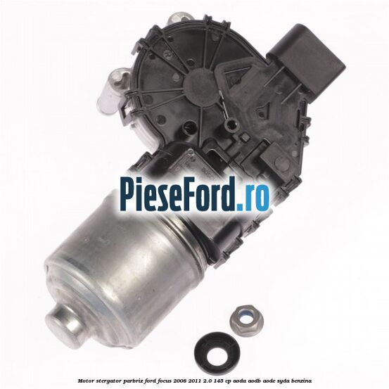 Motor stergator parbriz Ford Focus 2008-2011 2.0 145 cp AODA, AODB, AODE, SYDA benzina