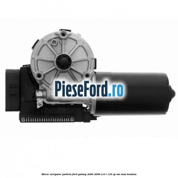 Motor stergator parbriz Ford Galaxy 2000-2006 2.0 i 116 cp NSE, ZVSA benzina