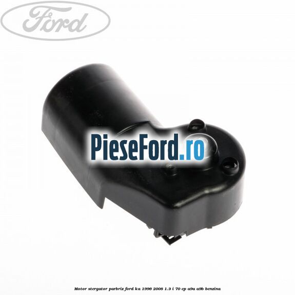 Motor stergator parbriz Ford Ka 1996-2008 1.3 i 70 cp A9A, A9B benzina