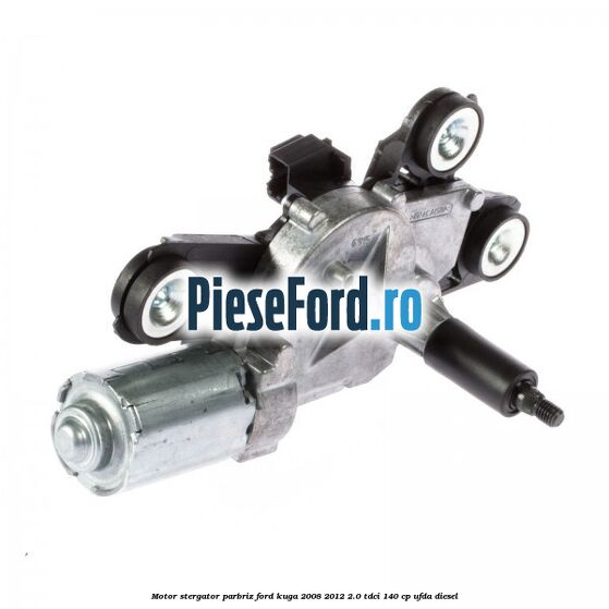 Motor stergator parbriz Ford Kuga 2008-2012 2.0 TDCI 140 cp UFDA diesel