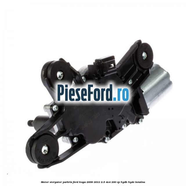 Motor stergator parbriz Ford Kuga 2008-2012 2.5 4x4 200 cp HYDB, HYDC benzina