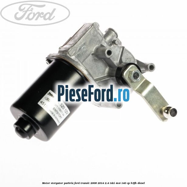 Motor stergator parbriz Ford Transit 2006-2014 2.4 TDCi 4x4 140 cp H9FB diesel