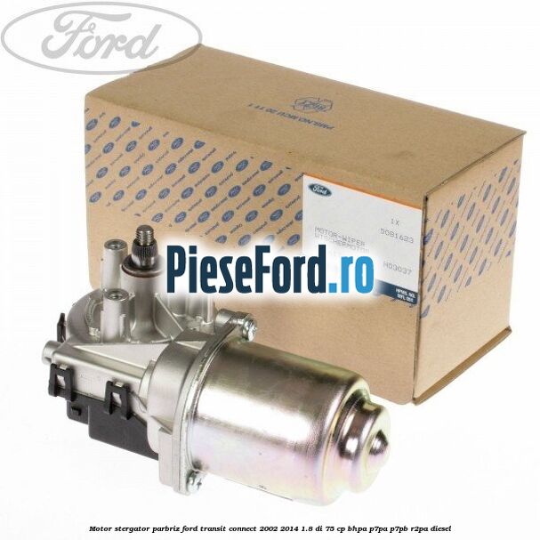 Motor stergator parbriz Ford Transit Connect 2002-2014 1.8 Di 75 cp Motor stergator parbriz Ford Transit Connect 2002-2014 1.8 Di 75 cp BHPA, P7PA, P7PB, R2PA diesel