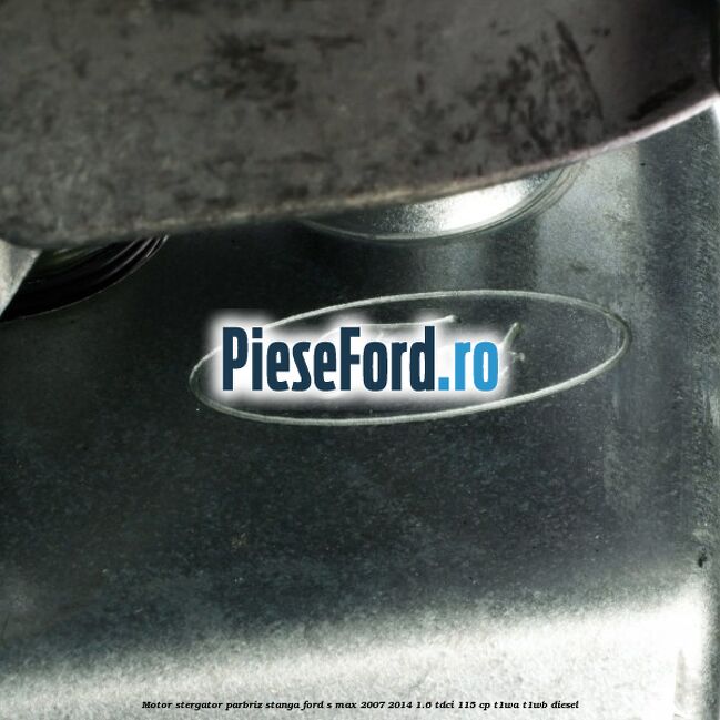 Motor stergator parbriz stanga Ford S-Max 2007-2014 1.6 TDCi 115 cp Motor stergator parbriz stanga Ford S-Max 2007-2014 1.6 TDCi 115 cp T1WA, T1WB diesel