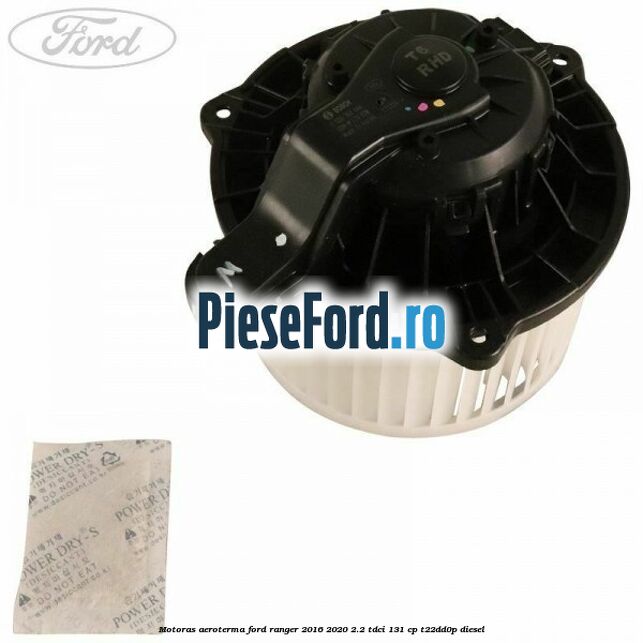 Motoras aeroterma Ford Ranger 2016-2020 2.2 TDCi 131 cp Motoras aeroterma Ford Ranger 2016-2020 2.2 TDCi 131 cp T22DD0P diesel
