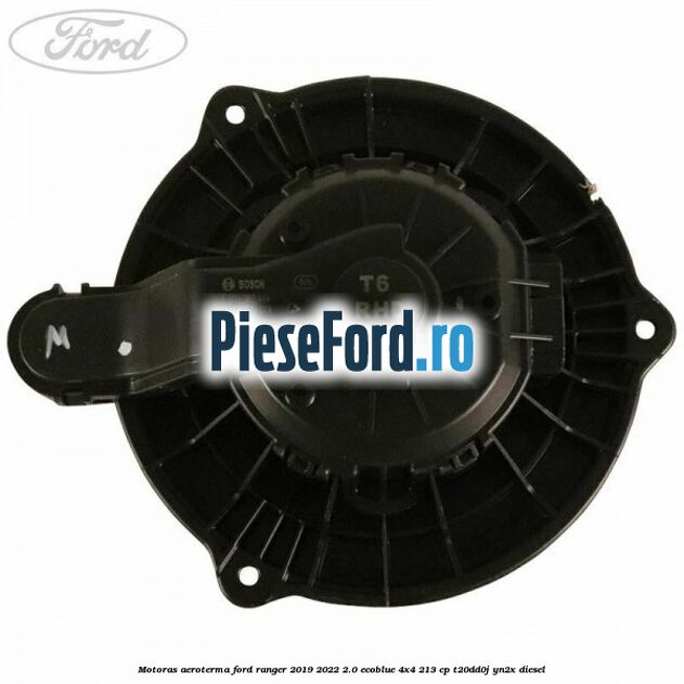 Motoras aeroterma Ford Ranger 2019-2022 2.0 EcoBlue 4x4 213 cp Motoras aeroterma Ford Ranger 2019-2022 2.0 EcoBlue 4x4 213 cp T20DD0J, YN2X diesel