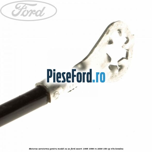 Motoras aeroterma pentru model cu AC Ford Escort 1995-1998 RS 2000 150 cp N7A benzina