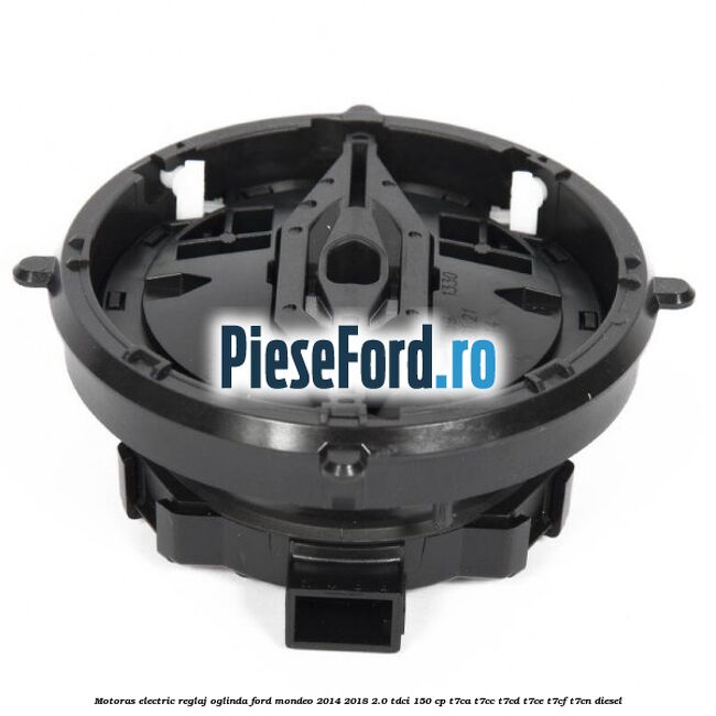Motoras electric reglaj oglinda Ford Mondeo 2014-2018 2.0 TDCi 150 cp T7CA, T7CC, T7CD, T7CE, T7CF, T7CN diesel