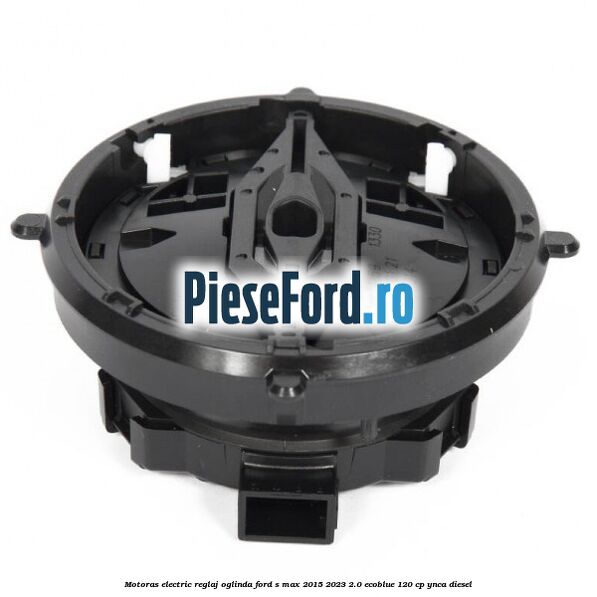 Motoras electric reglaj oglinda Ford S-Max 2015-2023 2.0 EcoBlue 120 cp YNCA diesel