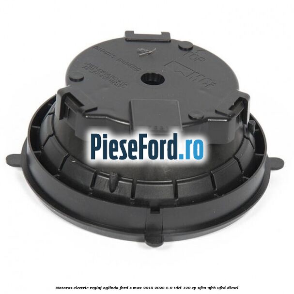 Motoras electric reglaj oglinda Ford S-Max 2015-2023 2.0 TDCi 120 cp UFCA, UFCB, UFCD diesel