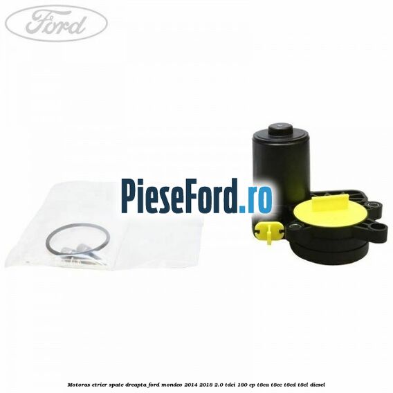 Motoras etrier spate dreapta Ford Mondeo 2014-2018 2.0 TDCi 180 cp T8CA, T8CC, T8CD, T8CL diesel