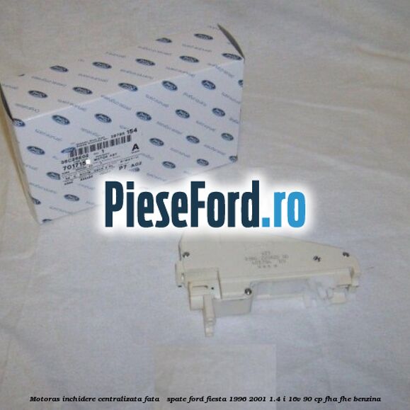 Motoras inchidere centralizata fata / spate Ford Fiesta 1996-2001 1.4 i 16V 90 cp FHA, FHE benzina