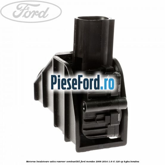 Motoras incuietoare usita rezervor combustibil Ford Mondeo 2008-2014 1.6 Ti 120 cp KGBA benzina