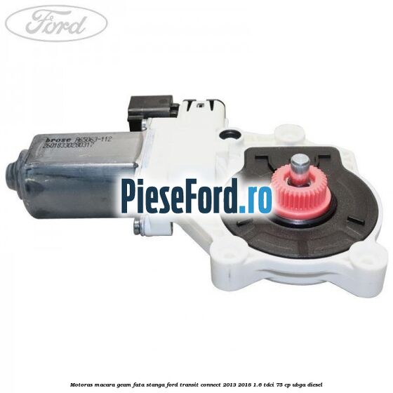 Motoras macara geam fata stanga Ford Transit Connect 2013-2018 1.6 TDCi 75 cp UBGA diesel