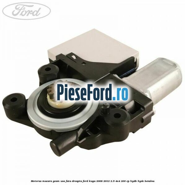 Motoras macara geam usa fata dreapta Ford Kuga 2008-2012 2.5 4x4 200 cp