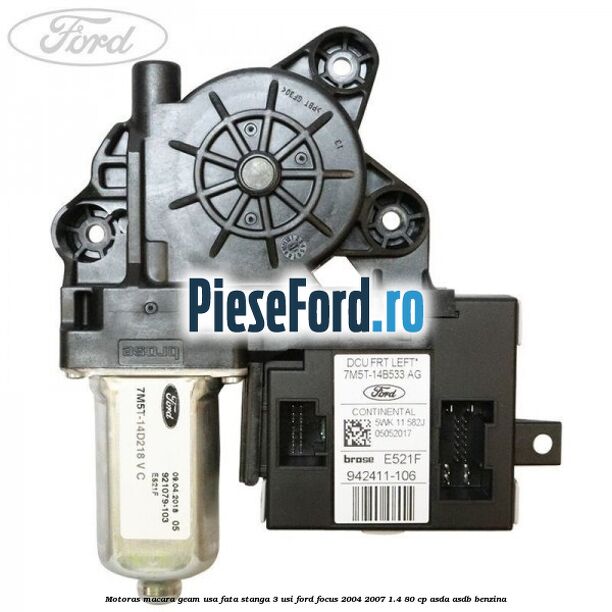 Motoras macara geam usa fata stanga 3 usi Ford Focus 2004-2007 1.4 80 cp Motoras macara geam usa fata stanga 3 usi Ford Focus 2004-2007 1.4 80 cp ASDA, ASDB benzina
