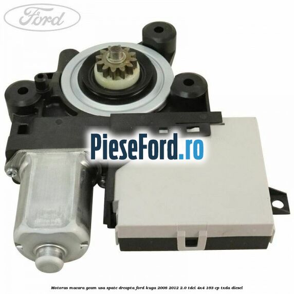 Motoras macara geam usa spate dreapta Ford Kuga 2008-2012 2.0 TDCI 4x4 163 cp Motoras macara geam usa spate dreapta Ford Kuga 2008-2012 2.0 TDCI 4x4 163 cp TXDA diesel