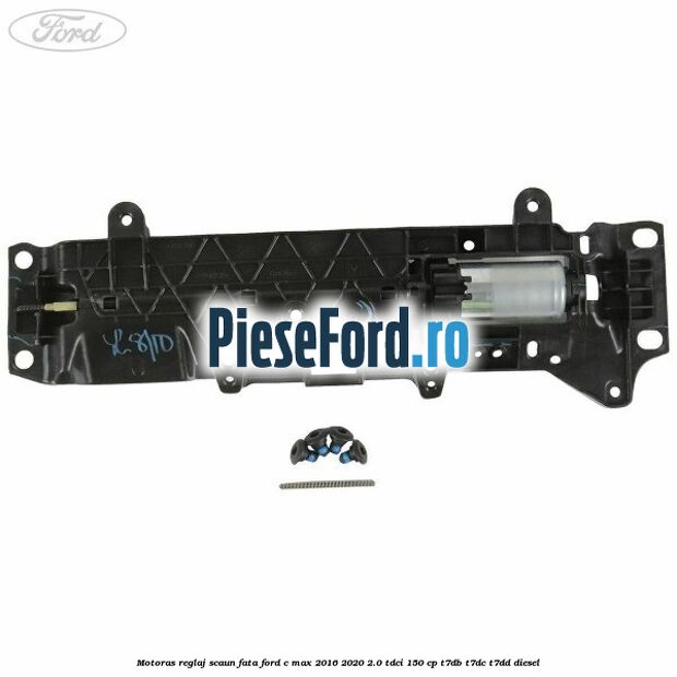 Motoras reglaj scaun fata Ford C-Max 2016-2020 2.0 TDCi 150 cp Motoras reglaj scaun fata Ford C-Max 2016-2020 2.0 TDCi 150 cp T7DB, T7DC, T7DD diesel