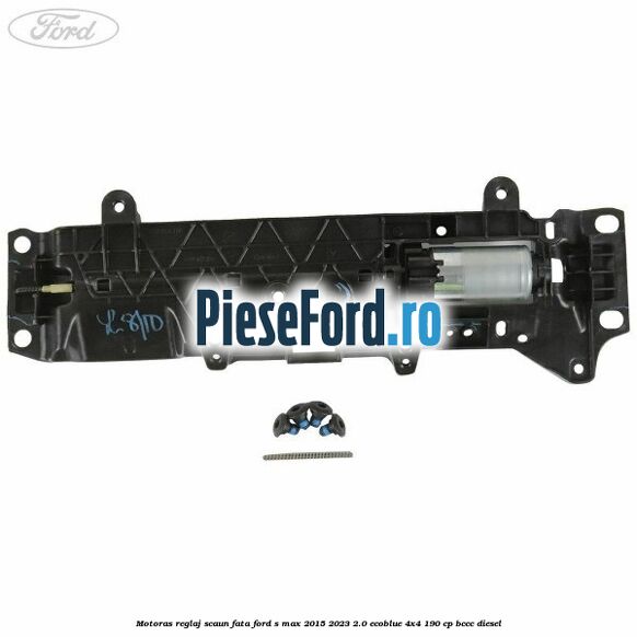 Motoras reglaj scaun fata Ford S-Max 2015-2023 2.0 EcoBlue 4x4 190 cp BCCC diesel