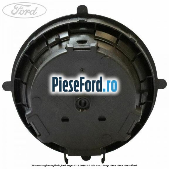 Motoras reglare oglinda Ford Kuga 2013-2016 2.0 TDCi 4x4 180 cp T8MA, T8MB, T8MC diesel