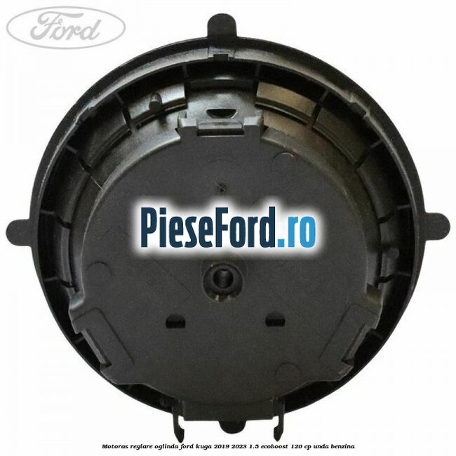 Motoras reglare oglinda Ford Kuga 2019-2023 1.5 EcoBoost 120 cp UNDA benzina