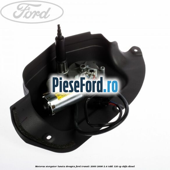 Motoras stergator luneta dreapta Ford Transit 2000-2006 2.4 TDdi 120 cp Motoras stergator luneta dreapta Ford Transit 2000-2006 2.4 TDdi 120 cp D4FA diesel