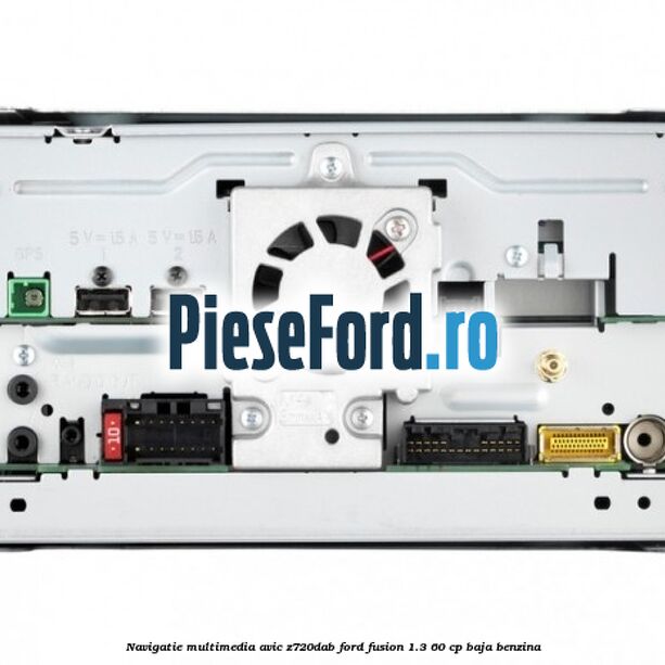 Navigatie multimedia AVIC-Z720DAB Ford Fusion 1.3 60 cp Navigatie multimedia AVIC-Z720DAB Ford Fusion 1.3 60 cp BAJA benzina