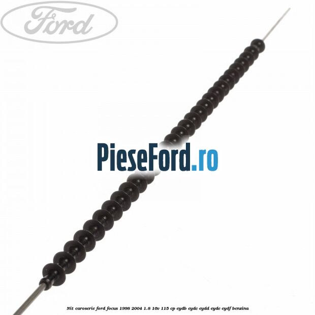 Nit caroserie Ford Focus 1998-2004 1.8 16V 115 cp EYDB, EYDC, EYDD, EYDE, EYDF benzina
