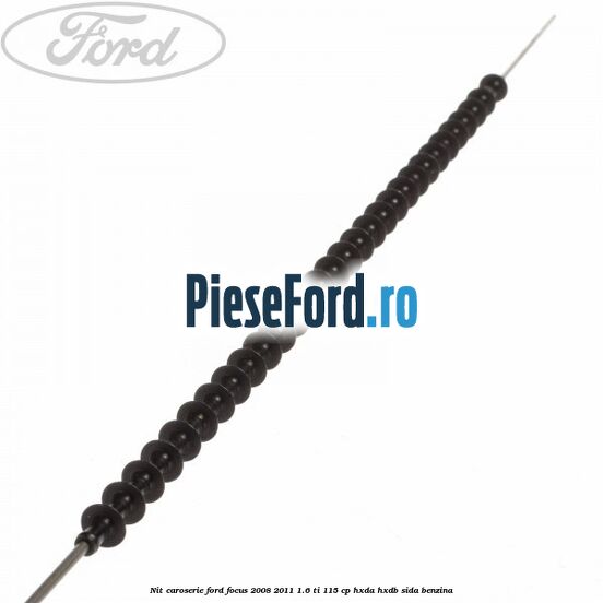 Nit caroserie Ford Focus 2008-2011 1.6 Ti 115 cp Nit caroserie Ford Focus 2008-2011 1.6 Ti 115 cp HXDA, HXDB, SIDA benzina