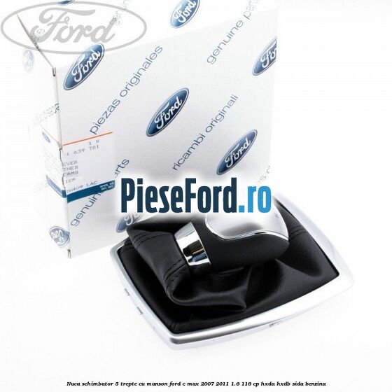 Nuca schimbator, 5 trepte cu manson Ford C-Max 2007-2011 1.6 116 cp HXDA, HXDB, SIDA benzina