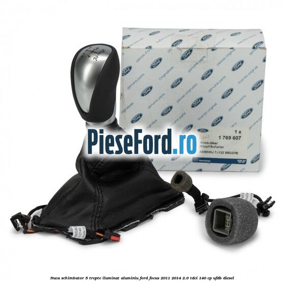 Nuca schimbator, 5 trepte iluminat aluminiu Ford Focus 2011-2014 2.0 TDCi 140 cp UFDB diesel