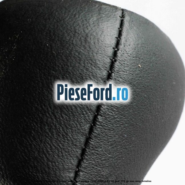 Nuca schimbator, 5 trepte piele Ford Galaxy 1995-2000 2.8 i V6 4x4 174 cp AAA, AMY benzina