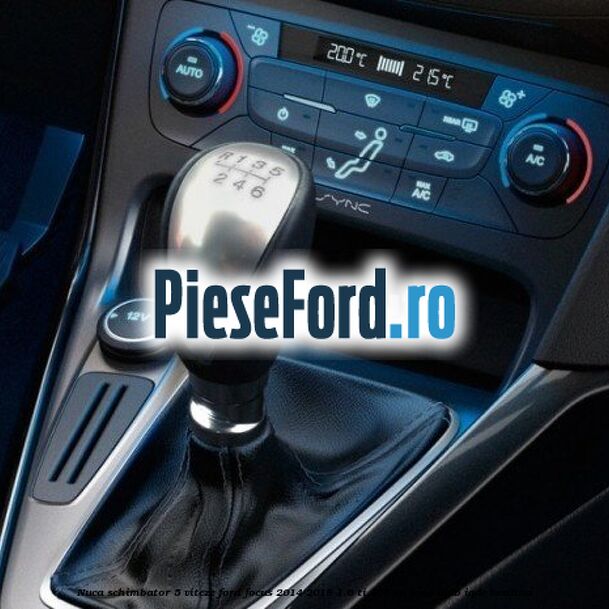 Nuca schimbator 5 viteze Ford Focus 2014-2018 1.6 Ti 105 cp IQDA, IQDB, IQDC benzina