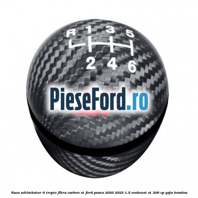 Nuca schimbator 6 trepte fibra carbon ST Ford Puma 2020-2023 1.5 EcoBoost ST 200 cp YZJA benzina