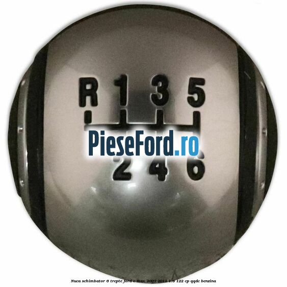 Nuca schimbator, 6 trepte Ford C-Max 2007-2011 1.8 122 cp QQDC benzina