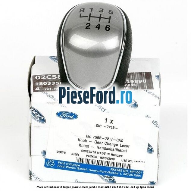 Nuca schimbator, 6 trepte plastic crom Ford C-Max 2011-2015 2.0 TDCi 115 cp TYDA diesel