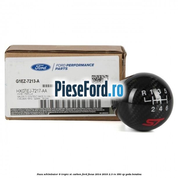 Nuca schimbator 6 trepte ST carbon Ford Focus 2014-2018 2.3 RS 350 cp YVDA benzina