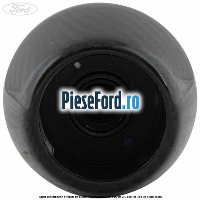 Nuca schimbator 6 viteze RS albastru Ford Focus 2014-2018 2.0 TDCi ST 185 cp T8DA diesel