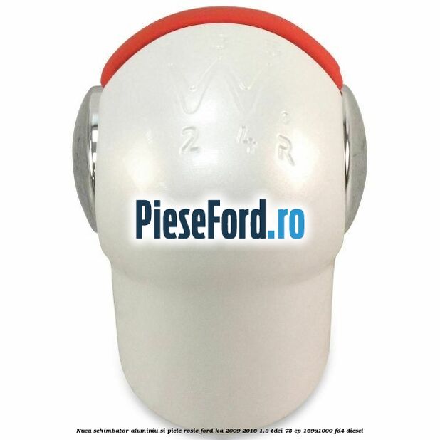 Nuca schimbator, aluminiu si piele rosie Ford Ka 2009-2016 1.3 TDCi 75 cp 169A1000, FD4 diesel
