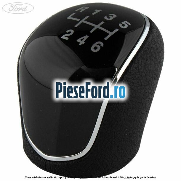 Nuca schimbator, cutie 6 trepte plastic Ford Focus 2011-2014 1.6 EcoBoost 150 cp