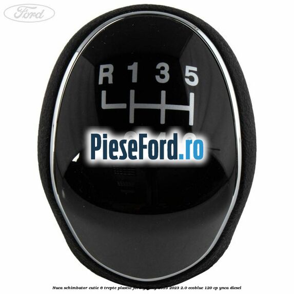 Nuca schimbator, cutie 6 trepte plastic Ford Galaxy 2015-2023 2.0 EcoBlue 120 cp Nuca schimbator, cutie 6 trepte plastic Ford Galaxy 2015-2023 2.0 EcoBlue 120 cp YNCA diesel