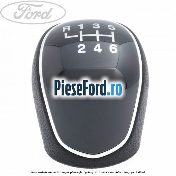 Nuca schimbator, cutie 6 trepte plastic Ford Galaxy 2015-2023 2.0 EcoBlue 150 cp Nuca schimbator, cutie 6 trepte plastic Ford Galaxy 2015-2023 2.0 EcoBlue 150 cp YMCB diesel