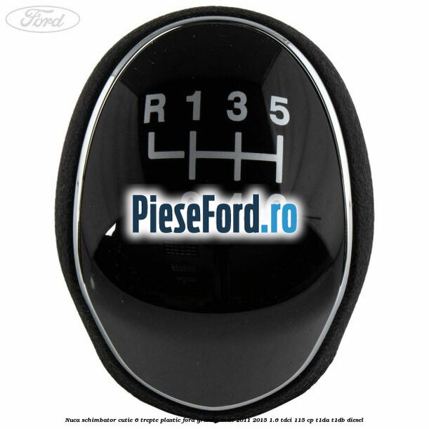 Nuca schimbator, cutie 6 trepte plastic Ford Grand C-Max 2011-2015 1.6 TDCi 115 cp T1DA, T1DB diesel