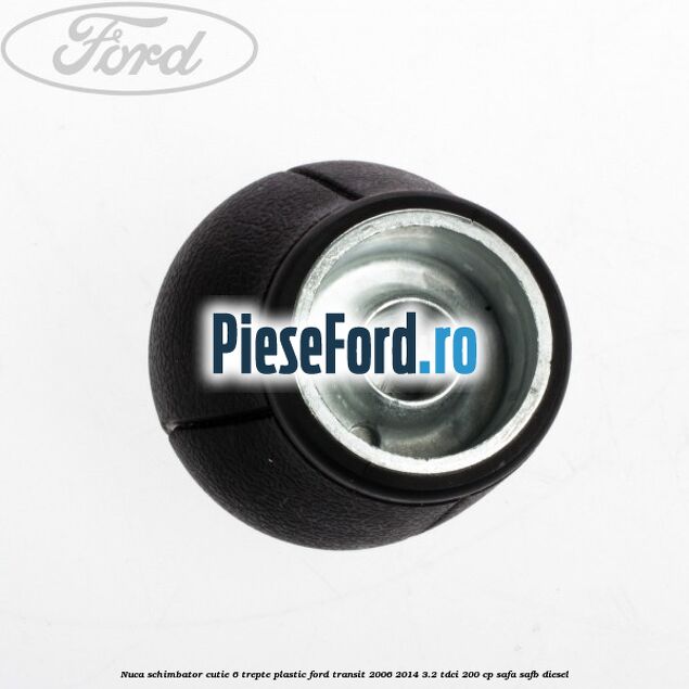 Nuca schimbator, cutie 6 trepte plastic Ford Transit 2006-2014 3.2 TDCi 200 cp SAFA, SAFB diesel
