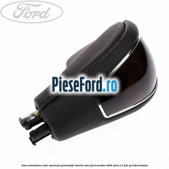 Nuca schimbator, cutie automata PowerShift, insertie lemn Ford Mondeo 2008-2014 2.5 220 cp HUBA benzina