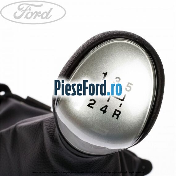Nuca schimbator piele 5 trepte Ford Fiesta 2008-2012 1.25 82 cp SNJA, SNJB, SNJC, SNJD benzina
