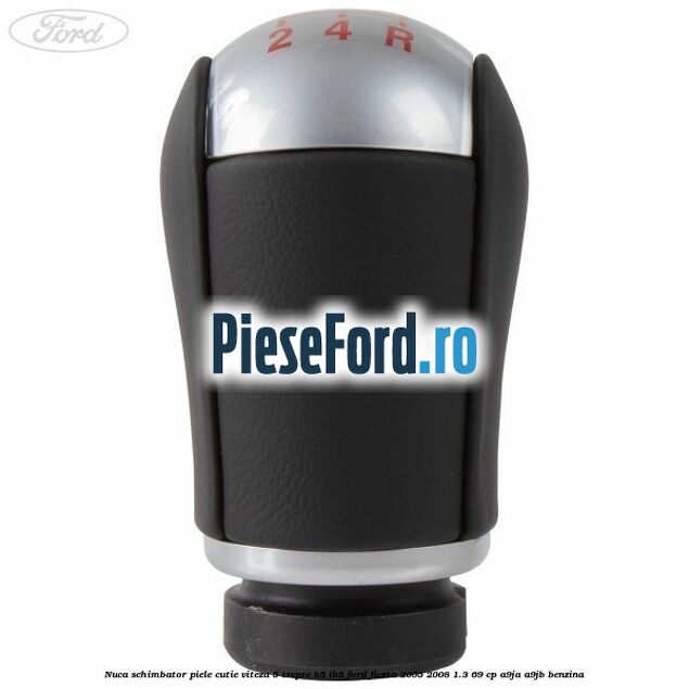 Nuca schimbator piele cutie viteza 5 trepte B5/IB5 Ford Fiesta 2005-2008 1.3 69 cp A9JA, A9JB benzina