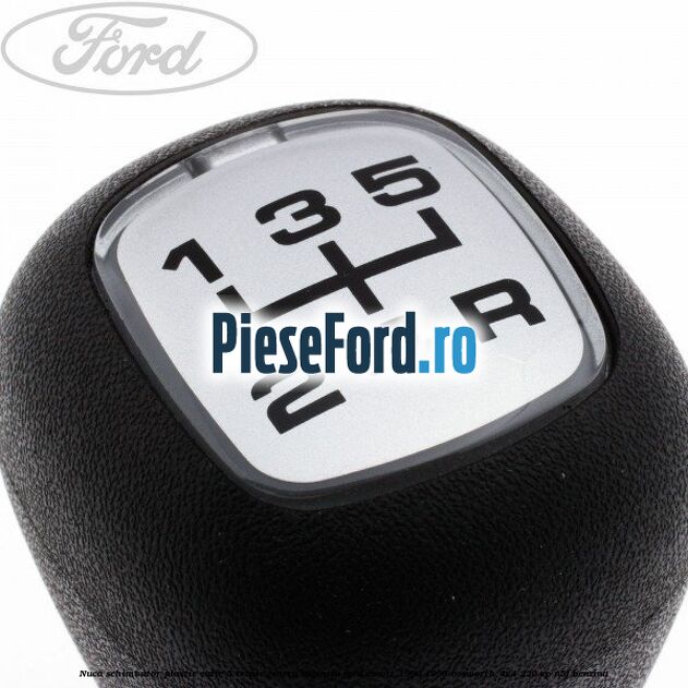 Nuca schimbator, plastic cutie 5 trepte centru argintiu Ford Escort 1990-1995 Cosworth 4x4 220 cp N5F benzina