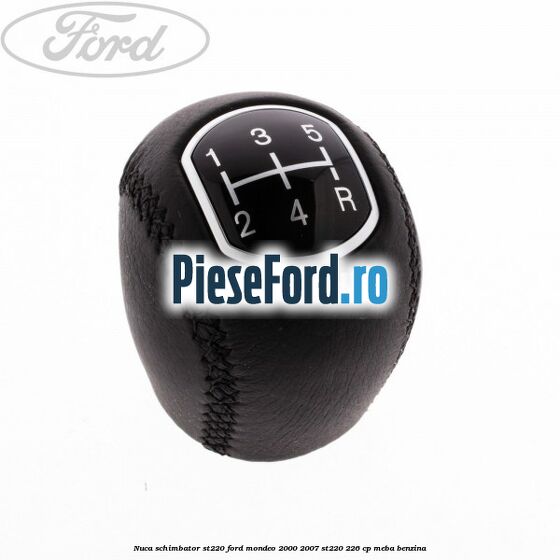 Nuca schimbator ST220 Ford Mondeo 2000-2007 ST220 226 cp MEBA benzina